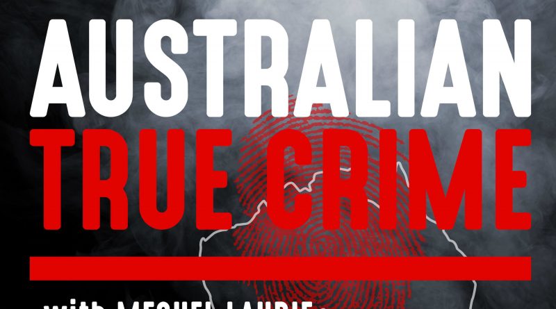 Australian True Crime Podcast