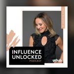 Influence Unlocked Podcast